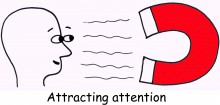 Attracting attention