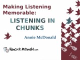 Making Listening Memorable